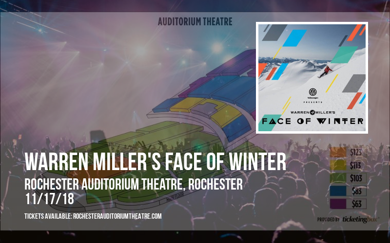 Warren Miller's Face of Winter at Rochester Auditorium Theatre tickets Warren Miller's Face of Winter at Rochester Auditorium Theatre