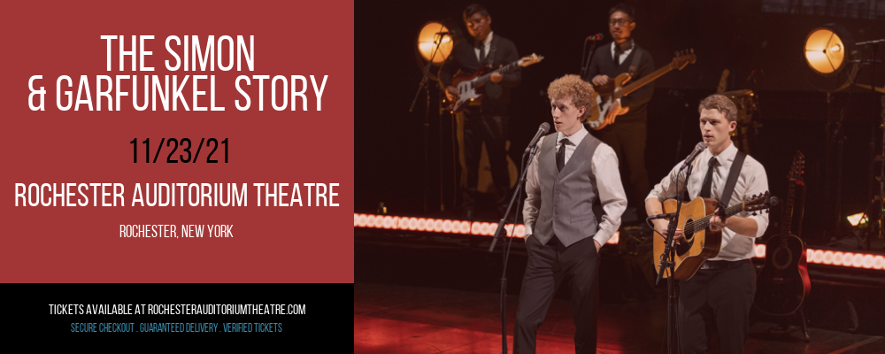 The Simon & Garfunkel Story at Rochester Auditorium Theatre tickets The Simon & Garfunkel Story at Rochester Auditorium Theatre