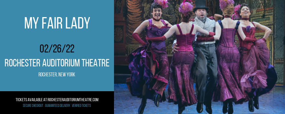 My Fair Lady at Rochester Auditorium Theatre tickets My Fair Lady at Rochester Auditorium Theatre