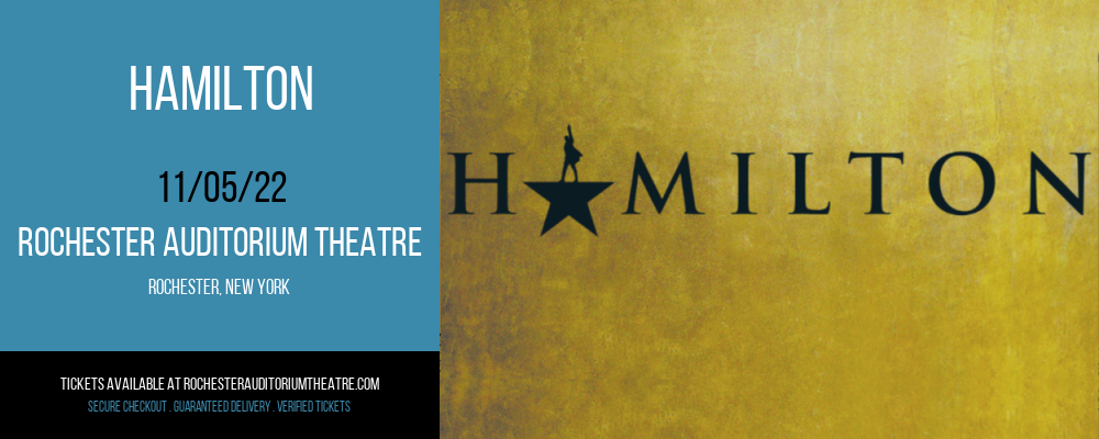 Hamilton at Rochester Auditorium Theatre tickets Hamilton at Rochester Auditorium Theatre