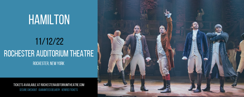 Hamilton at Rochester Auditorium Theatre tickets Hamilton at Rochester Auditorium Theatre