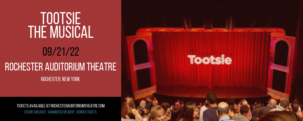 Tootsie - The Musical at Rochester Auditorium Theatre