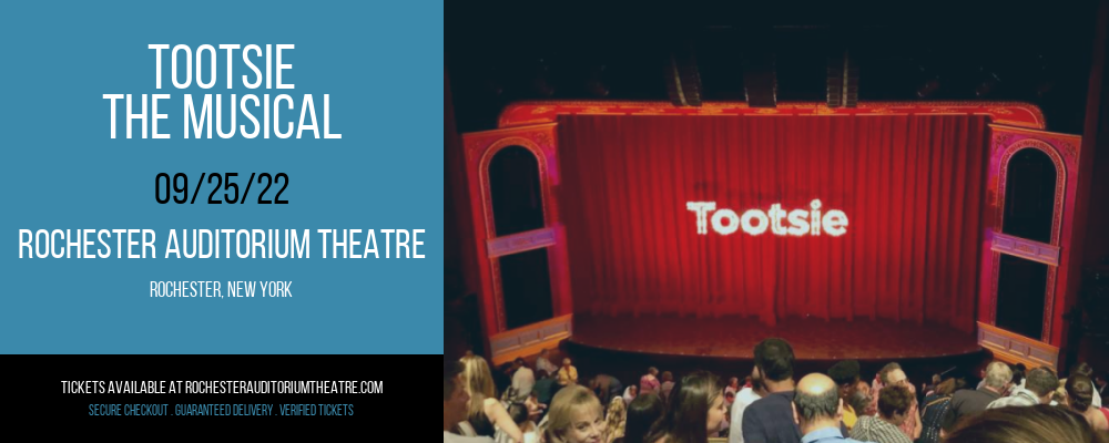 Tootsie - The Musical at Rochester Auditorium Theatre tickets Tootsie - The Musical at Rochester Auditorium Theatre