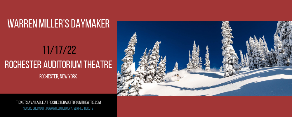 Warren Miller's Daymaker at Rochester Auditorium Theatre tickets Warren Miller's Daymaker at Rochester Auditorium Theatre