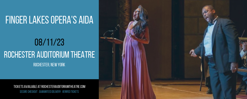 Finger Lakes Opera's Aida at Rochester Auditorium Theatre