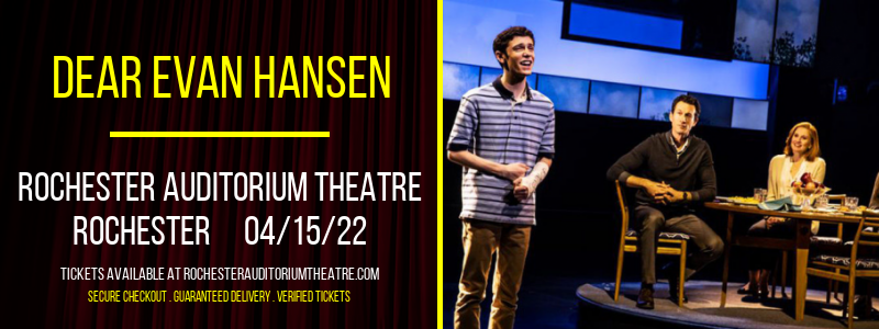 Dear Evan Hansen at Rochester Auditorium Theatre