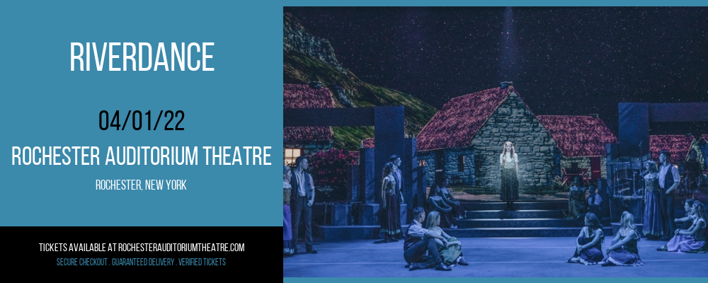 Riverdance at Rochester Auditorium Theatre tickets Riverdance at Rochester Auditorium Theatre