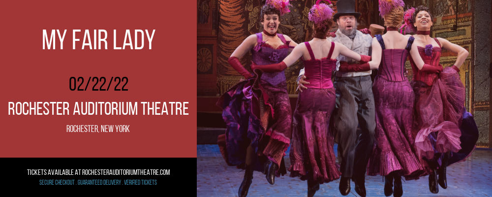 My Fair Lady at Rochester Auditorium Theatre tickets My Fair Lady at Rochester Auditorium Theatre