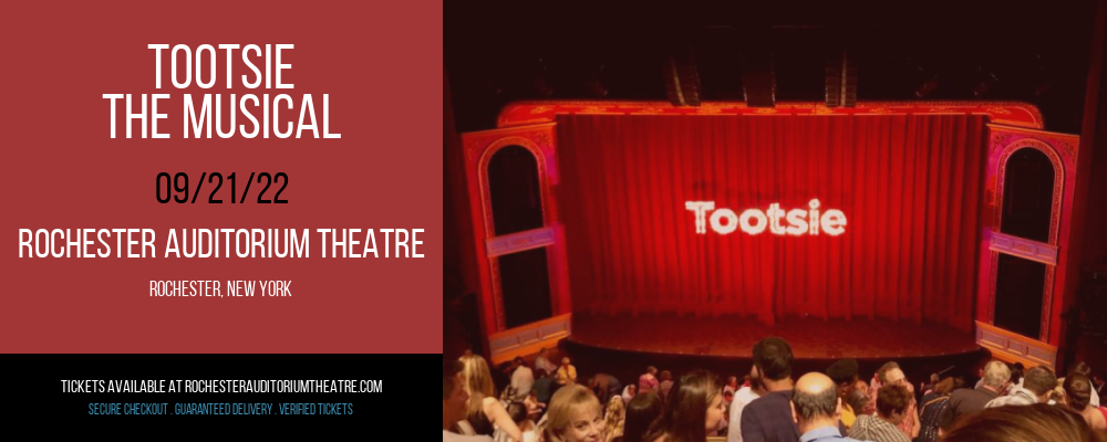 Tootsie - The Musical at Rochester Auditorium Theatre tickets Tootsie - The Musical at Rochester Auditorium Theatre