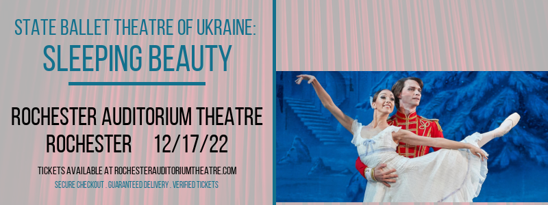 State Ballet Theatre of Ukraine: Sleeping Beauty at Rochester Auditorium Theatre
