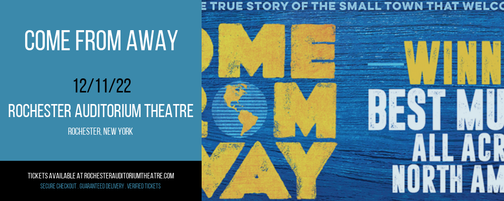 Come From Away at Rochester Auditorium Theatre tickets Come From Away at Rochester Auditorium Theatre