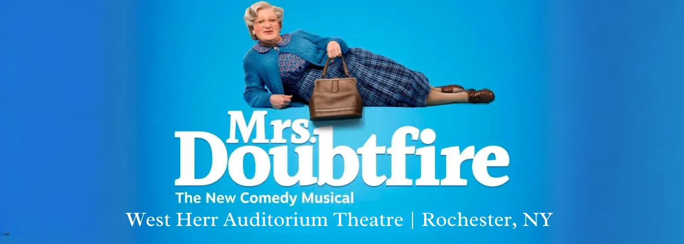 Mrs Doubtfire at West Herr Auditorium Theatre